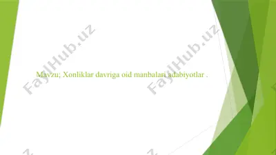 xi-xvii asrlarga oid manbalari adabiyotlar — PPTX