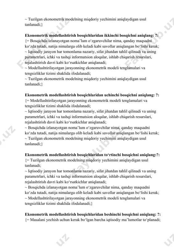i, natija nimalarga olib keladi kabi savollar aniqlangan bо‘lishi kerak; ~ iqtisodiy jarayon har tomonlama nazariy, sifat jihatdan tahlil qilinadi va uning parametrlari, ichki va tashqi informatsion aloqalar, ishlab chiqarish resurslari, rejalashtirish davri kabi kо‘rsatkichlar aniqlanadi; ~ modellashtirilayotgan jarayonning ekonometrik modeli tenglamalari va tengsizliklar tizimi shaklida ifodalanadi; ~ tuzilgan ekonometrik modelning miqdoriy yechimini aniqlaydigan usul tanlanadi;} ekonometrik modellashtirish bosqichlaridan uchinchi bosqichni aniqlang: ?: {= modellashtirilayotgan jarayonning ekonometrik modeli tenglamalari va tengsizliklar tizimi shaklida ifodalanadi; ~ iqtisodiy jarayon har tomonlama nazariy, sifat jihatdan tahlil qilinadi va uning parametrlari, ichki va tashqi informatsion aloqalar, ishlab chiqarish resurslari, rejalashtirish davri kabi kо‘rsatkichlar aniqlanadi; ~ bosqichda izlanayotgan noma’lum о‘zgaruvchilar nima, qanday maqsadni kо‘zda tutadi, natija nimalarga olib keladi kabi savollar aniqlangan bо‘lishi kerak; ~ tuzilgan ekonometrik modelning miqdoriy yechimini aniqlaydigan usul tanlanadi;} ekonometrik modellashtirish bosqichlaridan tо‘rtinchi bosqichni aniqlang:?: {= tuzilgan ekonometrik modelning miqdoriy yechimini aniqlaydigan usul tanlanadi; ~ iqtisodiy jarayon har tomonlama nazariy, sifat …