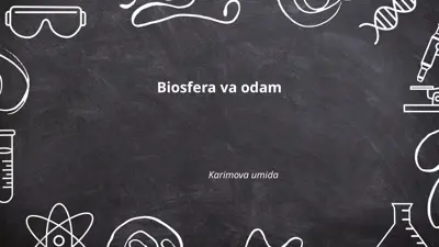 biosfera va odam — PPTX