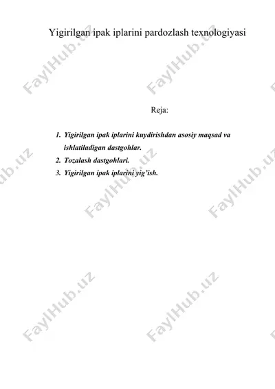 yigirilgаn ipаk iplаrini pаrdоzlаsh tехnоlоgiyasi — DOC