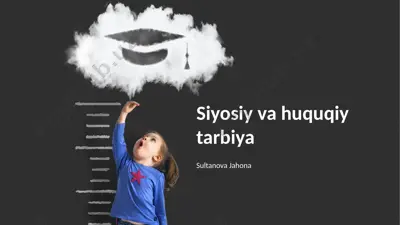 siyosiy va huquqiy tarbiya — PPTX