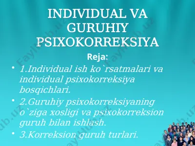 individual va guruhiy psixokorreksiya — PPTX