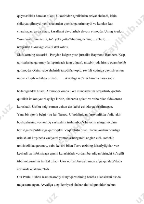 dengiz bo'yidagi oran shahri haqida hikoya qilinadi. aprel oyining boshlarida shifokor o'z uyining zinapoyasida o'lik kalamushni, keyin esa boshqasini topadi. turmush o'rtog'ini poezdga olib borganidan so'ng (u sanatoriyda davolanishga ketadi), rie mahalliy tergovchi bilan shaharda kalamushlar sonining ko'payishini muhokama qiladi. kunning ikkinchi yarmida shifokor parijdagi muxbir rambertga intervyu beradi. bir necha kundan so'ng, shahardagi kalamushlar teshiklaridan butun podalar bo'ylab sudralib o'lay boshladilar. ularning soni shunchalik ko'payganki, atigi bir kun ichida 6231 kalamush jasadi yoqib yuborilgan. ko'p o'tmay, shifokor uyidan qorovul g'alati kasallikka chalindi va vafot etdi. o'sha paytga qadar kalamushlar yo'q bo'lib ketdi va odamlar o'lim bilan yakunlangan noma'lum isitmadan azob chekishni boshladilar. rieu bu kasallik nima ekanligini bilish uchun hamkasblarini yig'adi. sinov natijalari shuni ko'rsatadiki, bu vabo noodatiy turi. shahar ma'muriyati epidemiyaga javob berishga shoshilmadi va faqatgina rieu sa'y-harakatlari bilan ularni profilaktika choralarini ko'rishga majbur qilish mumkin edi. ayni paytda, o'limlar soni kuniga 30 ga etadi va shundagina shahar …