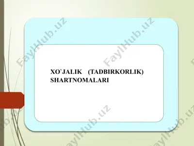 xo`jalik (tadbirkorlik) shartnomasi — PPTX