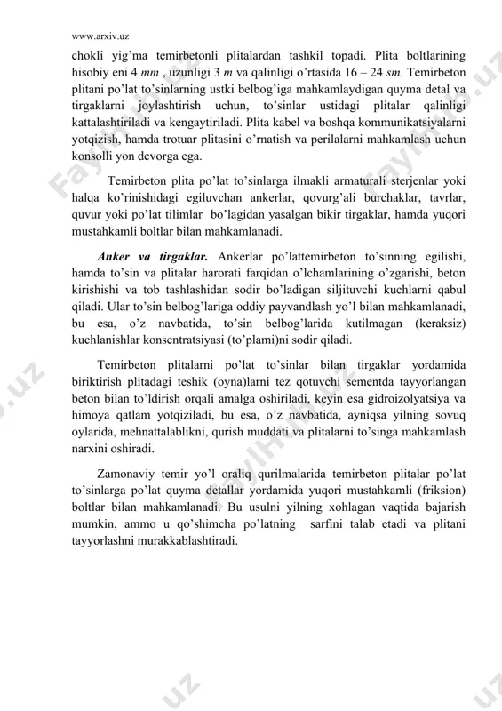 ’rsatilmagan); 1 – po’lat to’sinning yuqori belbog’i; 2 – elastik ilgakli anker; 3 – tik list; 4 – gorizon​tal list; 5 – yuqori mustahkamli boltlar uchun teshik quyma detallar (6.3-rasm) diametri 22 mm li yuqori mustahkamli boltlar uchun teshigining diametri 28 mm bo’lgan gorizontal listlardan va plitaga mahkamlovchi detaldan iborat elastik ankerlardan tashkil topgan. gorizontal list detali va to’sin ustki belbog’idagidagi teshiklar yagona shablon bo’yicha ochiladi. har bir detal ortiga betonlashgacha plita qolipiga bittadan konturiktor o’rnatiladi. po’lattemirbeton oraliq qurilmalarning po’lat to’sinlari payvandlangan qo’shtavr kesimga ega. тo’sinlarning balandligi hisobiy oraliqning 1/13..1/15 qismini tashkil etadi. тo’sinlarning vertikal devorlari 12...14 mm qalinlikka ega va turg’unligini ta’minlash uchun ikki tomonlama vertikal bikirlik qovurg’alari bilan, oralig’i 45 m va undan katta bo’lganda esa, qo’shimcha ravishda, to’sin siqilgan zonasida bo’ylama bikirlik qovurg’alari bilan kuchaytirilgan. тo’sinlarning ustki belbog’lari yuqori mustahkamli boltlar uchun doimiy kesimga ega bo’lgan teshikli gorizontal listlardan yoki temirbeton plitalarni mahkamlash uchun bikir tirgaklardan tashkil …
