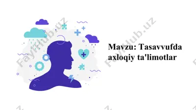 tasavvufda axloqiy ta'limotlar — PPTX