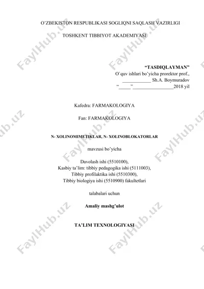"n- xolinomimetiklar, n- xolinoblokatorlar mavzusi bo’yicha davolash ishi" — DOCX