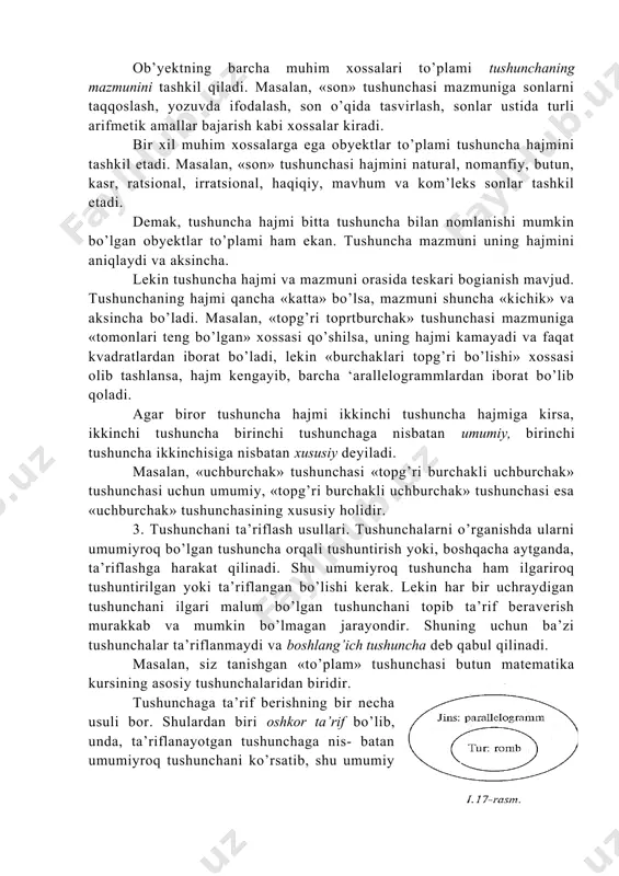 rakt, ideal ob’yekt ega bo’lgan xossalar real obyektga tegishli bo’la olmaydi. masalan, geometriyada kesmani cheksiz bo’lish mumkin deb hisoblanadi, real hayotda biror jismni cheksiz ko’p bo’lakka bo’lish mumkin emas, chunki u chekli sondagi atomlardan iborat bo’ladi. 2. tushunchaning hajmi va mazmuni. har qanday tushuncha nom, mazmun va hajmga ega bo’ladi. ob’yektning barcha muhim xossalari to’plami tushunchaning mazmunini tashkil qiladi. masalan, «son» tushunchasi mazmuniga sonlarni taqqoslash, yozuvda ifodalash, son o’qida tasvirlash, sonlar ustida turli arifmetik amallar bajarish kabi xossalar kiradi. bir xil muhim xossalarga ega obyektlar to’plami tushuncha hajmini tashkil etadi. masalan, «son» tushunchasi hajmini natural, nomanfiy, butun, kasr, ratsional, irratsional, haqiqiy, mavhum va kom’leks sonlar tashkil etadi. demak, tushuncha hajmi bitta tushuncha bilan nomlanishi mumkin bo’lgan obyektlar to’plami ham ekan. tushuncha mazmuni uning hajmini aniqlaydi va aksincha. lekin tushuncha hajmi va mazmuni orasida teskari bogianish mavjud. tushunchaning hajmi qancha «katta» bo’lsa, mazmuni shuncha «kichik» va aksincha bo’ladi. masalan, «topg’ri toprtburchak» …