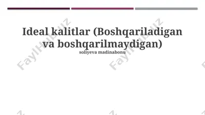 ideal kalitlar (boshqariladigan va boshqarilmaydigan) — PPTX