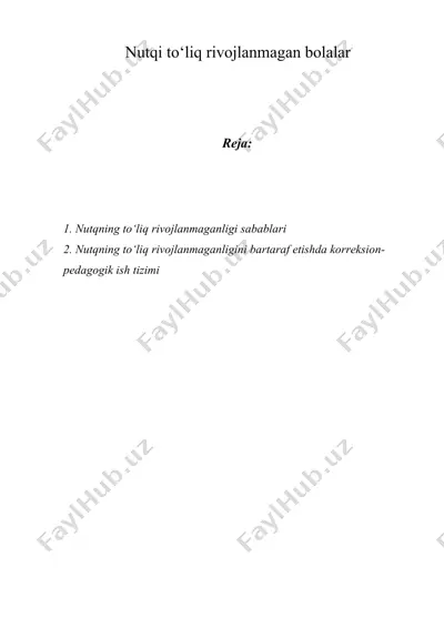 nutqi to‘liq rivojlanmagan bolalar — DOCX
