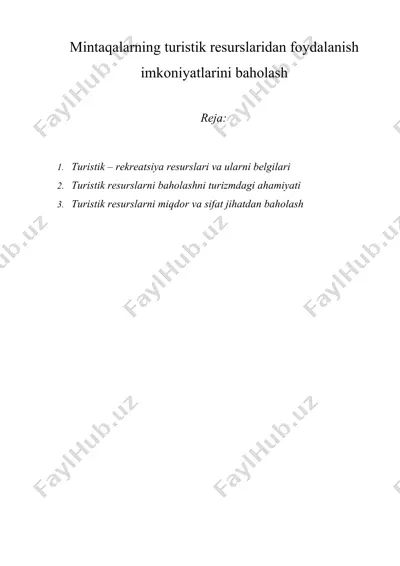 mintaqalarning turistik resurslaridan foydalanish imkoniyatlarini baholash — DOCX