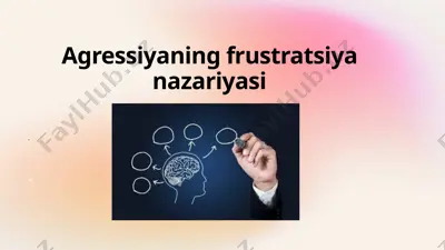 agressiyaning frustratsiya nazariyasi — PPTX