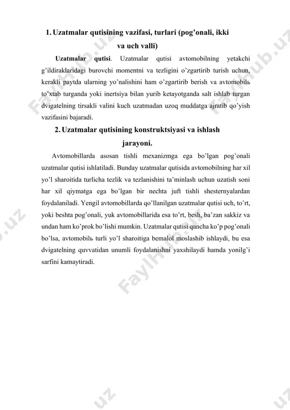 ega bo’lgan bir nechta juft tishli shesternyalardan foydalaniladi. yengil avtomobillarda qo’llanilgan uzatmalar qutisi uch, to’rt, yoki beshta pog’onali, yuk avtomobillarida esa to’rt, besh, ba’zan sakkiz va undan ham ko’prok bo’lishi mumkin. uzatmalar qutisi qancha ko’p pog’onali bo’lsa, avtomobilь turli yo’l sharoitiga bemalol moslashib ishlaydi, bu esa dvigatelning quvvatidan unumli foydalanishni yaxshilaydi hamda yonilg’i sarfini kamaytiradi. 3. gidrotransformatorning tuzilishi va ishlashi. bunday uzatmalar qutisining qo’llanilishi chegaralangan oraliqda yo’l sharoitiga qarab ixtiyoriy uzatmalar sonini o’z-o’zidan ta’minlab avtomobilning yetakchi g’ildiraklaridagi burovchi momentni o’zgartirib beradi. pog’onasiz uzatmalar qutisi ishlash uslubiga qarab mexanik (impulьsli, ilashtiruvchi ishqalagichli – friktsion va boshqa), gidravlik (gidrodinamikali, gidrohajmli), elektrik va aralashgan turlariga bo’linadi. shu vaqtgacha aralashgan, ya’ni gidromexanik uzatmalar qutisi keng tarqalgan bo’lib, u ikki qismdan, ya’ni pog’onasiz gidrodinamik uzatma (gidrotransformator) va unga ketma-ket ulangan pog’ona mexanik uzatmalar qutisidan iborat. gidrotransformator suyuqlik ta’sirida harakatni o’zgartirib beradigan gidravlik mexanizm bo’lib, u dvigatelь bilan pog’onali mexanik uzatmalar qutisi oralig’ida joylashgan. gidrotransformator o’zining …