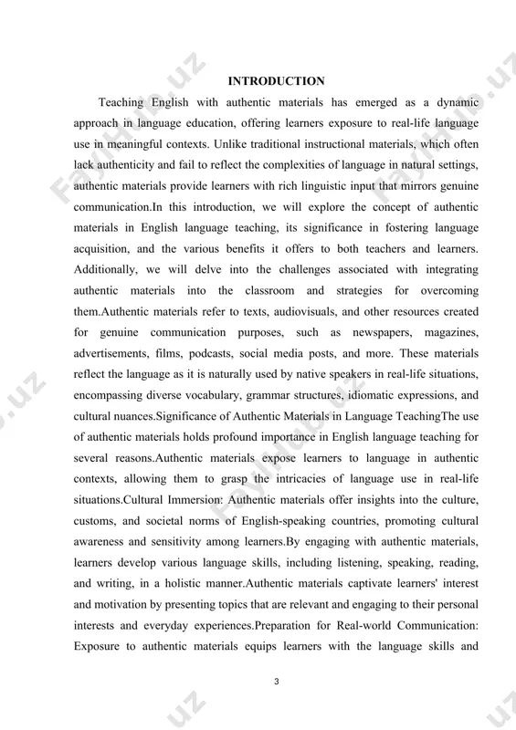 hem.authentic materials refer to texts, audiovisuals, and other resources created for genuine communication purposes, such as newspapers, magazines, advertisements, films, podcasts, social media posts, and more. these materials reflect the language as it is naturally used by native speakers in real-life situations, encompassing diverse vocabulary, grammar structures, idiomatic expressions, and cultural nuances.significance of authentic materials in language teachingthe use of authentic materials holds profound importance in english language teaching for several reasons.authentic materials expose learners to language in authentic contexts, allowing them to grasp the intricacies of language use in real-life situations.cultural immersion: authentic materials offer insights into the culture, customs, and societal norms of english-speaking countries, promoting cultural awareness and sensitivity among learners.by engaging with authentic materials, learners develop various language skills, including listening, speaking, reading, and writing, in a holistic manner.authentic materials captivate learners' interest and motivation by presenting topics that are relevant and engaging to their personal …