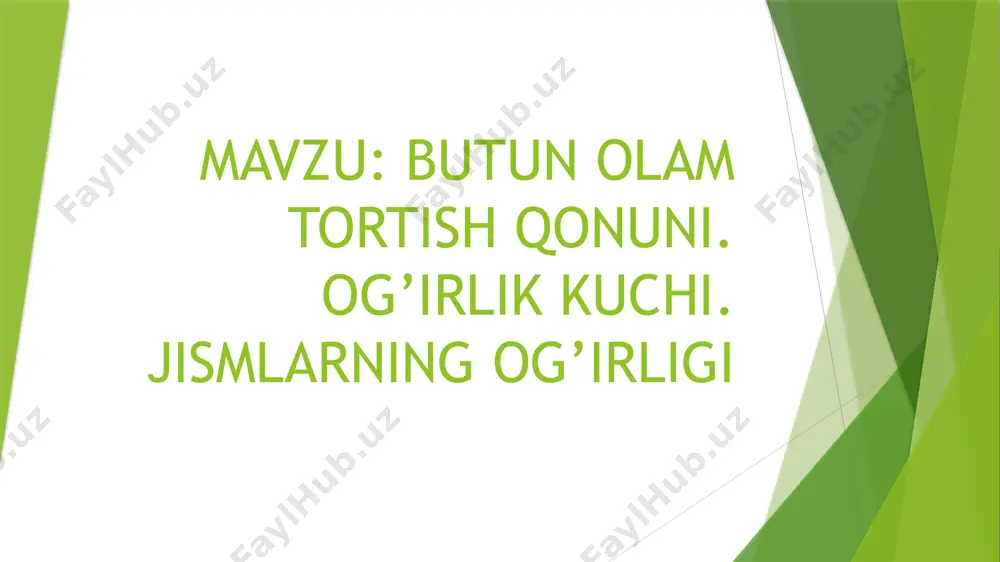 butun olam tortish qonuni va jismlarning og'irligi - Page 2