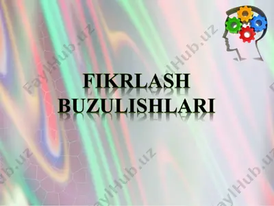 fikrlash buzilishlari — PPTX