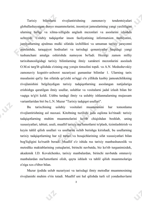 iqotlarning muhim muammolarini ko'rib chiqishdan boshlab, uning xususiyatlari, tabiati, usuli, muallif tarixiy ma'lumotlarni to'plash, tizimlashtirish va keyin tahlil qilish usullari va usullarini ochib berishga kirishadi, bu usullarning tarixiy tadqiqotlarning har xil turlari va bosqichlarining sifat xususiyatlari bilan bog'liqligini ko'rsatib beradi. muallif o'z ishida rus tarixiy manbashunoslik va metodika maktablarining yutuqlarini, birinchi navbatda, biz ko'rib turganimizdek, akademik i.d. kovalchenko, tarixiy manbalardan, birinchi navbatda ommaviy manbalardan ma'lumotlarni olish, qayta ishlash va tahlil qilish muammolariga o'ziga xos e'tibor bilan. mazur ijodida uslub nazariyasi va tarixdagi ilmiy metodlar muammosining rivojlanishi muhim o'rin tutadi. muallif uni hal qilishda turli xil yondashuvlarni namoyish etadi, tarixiy metodlarning mohiyati, ularning turlari va tizimlarini anglashda zamonaviy tarixshunoslikning yutuqlariga baho beradi, tarixiy tadqiqotlarda qo'llanilgan ilmiy metodlarning umumiyligini tasniflaydi. muallif tarixchi tomonidan o'z faoliyatida amalga oshirilgan axborot vazifalarini va ushbu vazifalarga mos keladigan tadqiqot amaliyotlarini farqlash asosida aniqlangan usullarning maxsus tasnifini ajratib ko'rsatishi bejiz emas edi. axborotni yig'ish va ro'yxatdan o'tkazish …