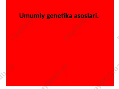 umumiy genetika asoslari — PPTX