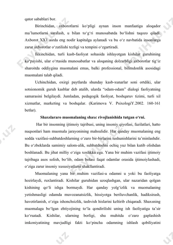 hozirlaydi, ruxlantiradi. kishilar guruhidan uzoqlashgan, ular nazaridan qolgan kishining qо‘li ishga bormaydi. har qanday yolg‘izlik va muomalaning yetishmasligi odamda muvozanatsizlik, hissiyotga beriluvchanlik, hadiksirash, havotirlanish, о‘ziga ishonchsizlik, tashvish hislarini keltirib chiqaradi. shaxsning muomalaga bо‘lgan ehtiyojining tо‘la qondirilishi uning ish faoliyatiga ta’sir kо‘rsatadi. kishilar, ularning borligi, shu muhitda о‘zaro gaplashish imkoniyatining mavjudligi fakti kо‘pincha odamning ishlash qobiliyatini oshirarkan, ayniqsa, gaplashib о‘tirib qilinadigan ishlar odamlar о‘z oldida turgan hamkasbiga qarab kо‘proq, tezroq ishlashga kuch va qushimcha iroda topadi. bu hamqorlikda о‘sha yonidagi odam unga yoqsa, ular о‘rtasida о‘zaro simpatiya hissi bо‘lsa, unda odam ishga “bayramga kelganday” keladigan bо‘lib qoladi. shuning uchun amerikalik olim dj.moreno sotsiometrik metodni ishlab chiqqan edi. demak, muomala kishilarning jamiyatda о‘zaro hamqorlikdagi faoliyatlarining ichki psixologik mehanizmini tashkil etadi. kishilarning muomala madaniyati va muomala texnikasi mehnat unumdorligi va samaradorligining muhim omillaridan bо‘lib hisoblanadi. muomalaning psixologik vositalari. kishilar bir-birlari bilan muomalaga kirishar ekan, ularning asosiy kо‘zlagan maqsadlaridan biri-о‘zaro bir-birlariga ta’sir kо‘rsatish, ya’ni …