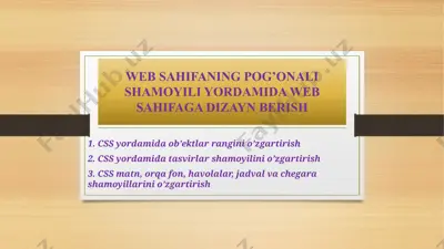 web sahifaning pog’onali shamoyili yordamida web sahifaga dizayn berish — PPTX