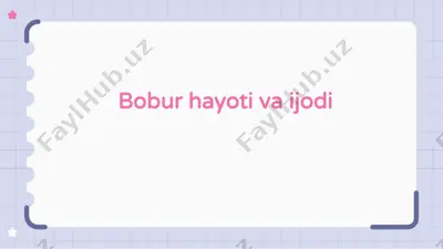 bobur hayoti va ijodi — PPTX