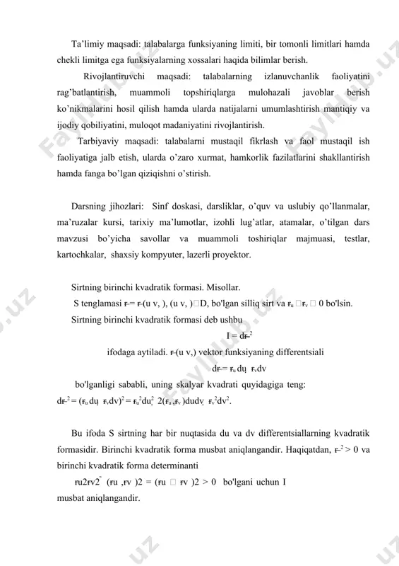 itsentlarning koordinatalarga nisbatan ifodalarini keltiramiz. r (u v, ) = { (x u v, ),y u v( , ), ( ,z u v)}, (u v, ) d, hamda ru ={x y zu , u , u }, rv ={x y zv , v , v}, bo'lgani uchun koeffitsientlarni ushbu e = xu2  yu2  zu2 , f = x xu v  y yu v  z zu v , g = xv2  yv2  zv2 , formulalarni topish mumkin. misollar 1. sirt differentsiallanuvchi z = f (x y, ) funksiya grafigi shaklida berilgan bo'lsin. o'zgaruvchi nuqtaning radius vektorini quyidagicha yozamiz: r = r (u v, ) = {x y, , f (x y, )}. u holda ru = rx = {1,0, fx}, rv = ry = {1,0, f y}, ekanligidan e = ru2 =1 fx2 , f = r ru v = f fx y , g …