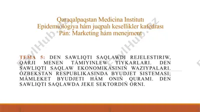 den sawlıqtı saqlaw ekonomikası — PPTX