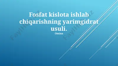 fosfat kislota ishlab chiqarishning yarimgidrat usuli — PPTX