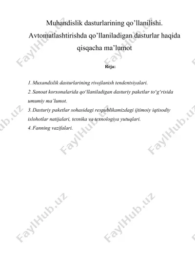 muhandislik dasturlarining qo’llanilishi. avtomatlashtirishda qo’llaniladigan dasturlar haqida qisqacha ma’lumot — DOCX