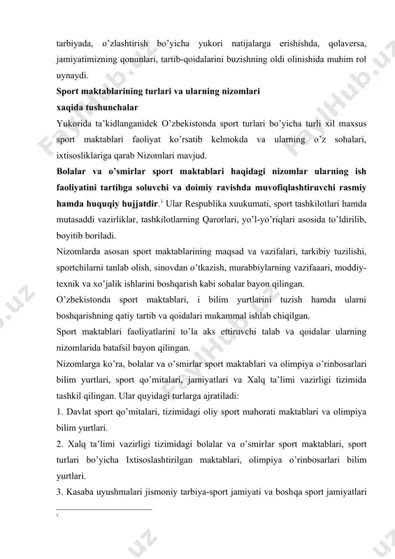lari, ixtisosliklariga qarab nizomlari mavjud. bolalar va o’smirlar sport maktablari haqidagi nizomlar ularning ish faoliyatini tartibga soluvchi va doimiy ravishda muvofiqlashtiruvchi rasmiy hamda huquqiy hujjatdir.[footnoteref:1] ular respublika xuukumati, sport tashkilotlari hamda mutasaddi vazirliklar, tashkilotlarning qarorlari, yo’l-yo’riqlari asosida to’ldirilib, boyitib boriladi. [1: ] nizomlarda asosan sport maktablarining maqsad va vazifalari, tarkibiy tuzilishi, sportchilarni tanlab olish, sinovdan o’tkazish, murabbiylarning vazifaaari, moddiy-texnik va xo’jalik ishlarini boshqarish kabi sohalar bayon qilingan. o’zbekistonda sport maktablari, i bilim yurtlarini tuzish hamda ularni boshqarishning qatiy tartib va qoidalari mukammal ishlab chiqilgan. sport maktablari faoliyatlarini to’la aks ettiruvchi talab va qoidalar ularning nizomlarida batafsil bayon qilingan. nizomlarga ko’ra, bolalar va o’smirlar sport maktablari va olimpiya o’rinbosarlari bilim yurtlari, sport qo’mitalari, jamiyatlari va xalq ta’limi vazirligi tizimida tashkil qilingan. ular quyidagi turlarga ajratiladi: 1. davlat sport qo’mitalari, tizimidagi oliy sport mahorati maktablari va olimpiya bilim yurtlari. 2. xalq ta’limi vazirligi tizimidagi bolalar va o’smirlar sport maktablari, sport turlari bo’yicha …