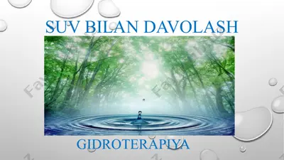 suv bilan davolash — PPTX