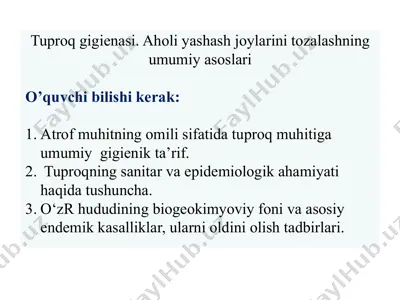 tuproq gigienasi. aholi yashash joylarini tozalashning umumiy asoslari — PPTX