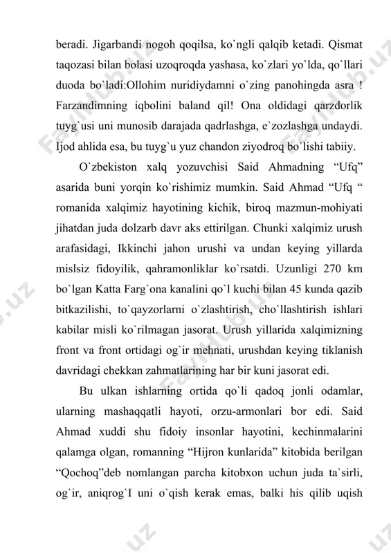 da qoldi. tursunboy urush qiyinchiliklariga dosh berolmay qochib ketdi, so`ngra qishloq chetidagi to`qayzorlarda berkinib yotdi. buni mushtipar onadan boshqa hech kim bilmas edi. bechora ona! har kuni o`y-xayoli, hayoti to`qayzorda bo`lib qoldi. otasidan yashirib ovqat tashir, boshqalar bilib qolishidan juda qo`rqar edi. vijdon azobidan qiynalgan jannat xola xastalanib, yotib qoldi. xasta xolida ham o`g`lidan habar olishni to`xtatmas edi, o`g`liga sog`ligi yomonligini aytsa u beparvo edi, qo`lidan ovqatni olib hayvonlarcha yeyar edi. tursunboy faqat ozini, qornini o`ylardi. to`qayzorlar orasida tursunboy... mahalla-ko`y, qarindosh-urug` tobut ko`tarib borar, tobut boshida esa boshi egik ota shunda yuragi sezib turibdi tobut ichidagi mushfiqqina onasi jannat xola edi. qochoqni yuragini g`am-alam bosdi, chunki shunda u “endi menga ovqat olib keladi”deya alam chekdi. o`shanda hamu o`zini o`yladi, onaizorga ozgina bo`lsa ham achinmadi. nahotki, onasini so`nggi tuproqqa qo`yishga yaramasa, axir u farzandku, odam bolasiku! yo`q, yo`q u odam bolasi emas, odam bolasi deya olmayman. tursunboyni jonsiz, yuraksiz, vijdonsiz, zabonsiz, …