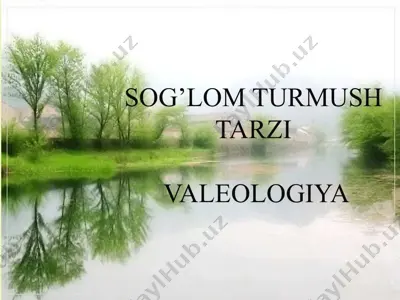 sog’lom turmush tarzi 3 — PPTX