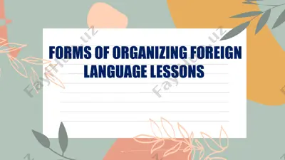 forms of organizing foreign language lessons — PPT