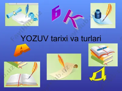 yozuv tarixi va turlari — PPT