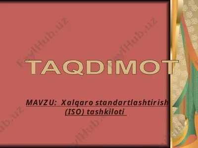 xalqaro standartlashtirish (iso) tashkiloti — PPTX