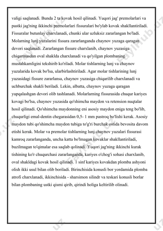 chuqurchasi zararlanganda, kariyes o'chog'i sohasi charxlanib, oval shakldagi kovak hosil qilinadi. 1 sinf kariyes kovakdan plomba ashyoni olish ikki usul bilan olib boriladi. birinchisida konusli bor yordamida plomba atrofi charxlanadi, ikkinchisida - sharsimon silindr va teskari konusli borlar bilan plombaning ustki qismi qirib, qirindi holiga keltirilib olinadi.
