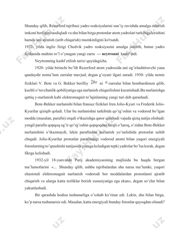 g neytral zarralar oqimidan iboratdir.’’ bu zarrani neytron deb ataldi. shunday qilib, neytron kashf etildi. yadrolarni bombardimon qiluvchi eng qulay zarra — neytrondir, chunki u neytral zarra bo’lganligi uchun nishon yadroga bemalol yaqin kela oladi. binobarin, yadro reaksiyalarini amalga oshirishda neytronlardan foydalanish yaxshi samara beradi. asosiy qism eng ko’p axamiyatga ega bo’lgan yadro reaktsiyalari - bu neytronlar ta'sirida amalga oshiriladigan reaktsiyalardir. zaryadlangan zarralar (p, d, α) dan farqdi ravishda- neytronlar kulon itarilish kuchiga ega emas. natijada juda kichik energiyaga ega bo’lganda ham neytronlar yadro ichiga kirib bora oladilar. barcha atom yadrosi tarkibiga kira oladigan eng muhim elementar zarra neytrondir. 1932 yilda d.chedvik α - zarra bilan berilliy metalini bombardimon qilish tajribasida zaryadi yo’q, massasi protonning massasiga yaqin bo’lgan yangi elementar zarrani quyidagi yadro reaktsiyasidan topdi va unga deb nom berildi: bu reatsiyadan to shu kungacha neytronlar manbai sifatida foydalaniladi. bunday manbalarni berilliy metaliga α-nurlanish chiqaradigan preparat aralashtirib xosil qilinadi. neytronlar …