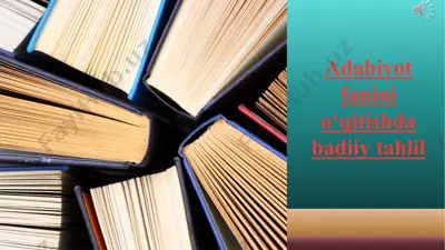 adabiyot fanini o‘qitishda badiiy tahlil — PPTX
