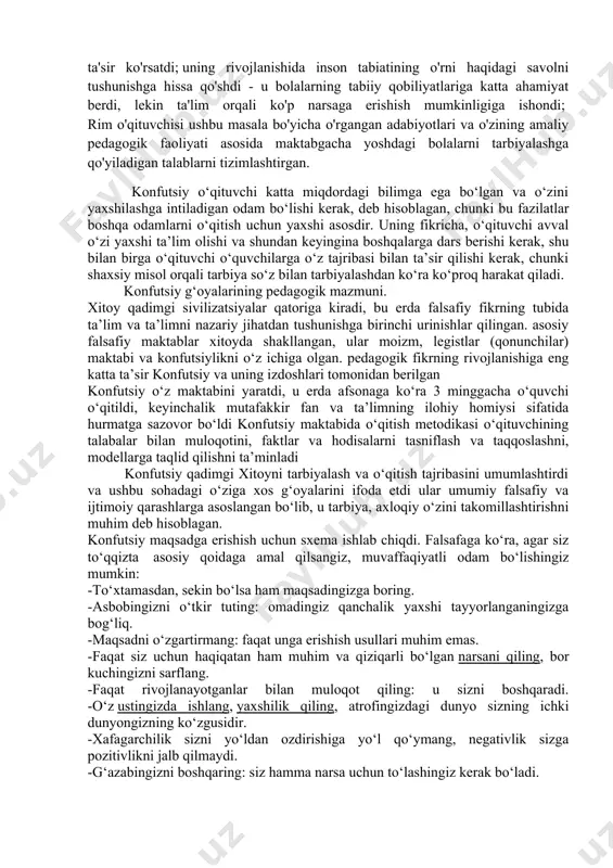 muammolar ham o'z aksini topgan. kvintilian inson tabiatining uning rivojlanishidagi rolini tushunishga hissa qo'shdi. u tabiiy ma'lumotlarga katta ahamiyat berdi, bolalarning tabiiy qobiliyatlarini yuqori baholadi va erta yoshdayoq qobiliyat darajasini aniqlash mumkinligiga shubha qilmadi kvintilian rim jamiyatining yuqori qatlamlarida bolalarni ziyofatlarga qabul qilish va kattalarning nomaqbul xatti-harakatlariga guvoh bo'lgan oilaviy ta'limni tanqid qildi; ota-onalarni bolalarga ko'ngil qo'yganliklari va shaxsning shakllanishi uchun bolalik davrining ahamiyatini kam baholaganliklari uchun qoraladi. kvintilian, aristotel singari, maktabga tayyorgarlik ko'rish uchun 5 yoshdan 7 yoshgacha bo'lgan yoshni tayinladi. u 7 yoshgacha bo'lgan bolalar amalda ikkita tilni - ona va yunon tillarini, avval yunon tillarini, keyin esa parallel va ona tillarini o'zlashtirishlari kerak deb hisoblardi. o'rganish uchun ko'p narsa yo'q, dedi kvintilian, lekin asosiysi, bo'lajak notiq rivojlangan xotira, badiiy so'zni his qilish, ritm, yaxshi diksiya va intonatsiya, nutq va mimika ekspressivligi; bularning barchasi erta yoshda rivojlanishi kerak. kvintilian notiqni tarbiyalashning eng yaxshi vositasi she'r o'rganish deb hisoblagan, …