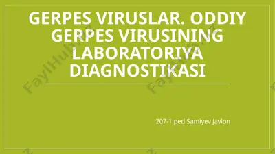 gerpesviruslar. oddiygerpesvirusining laboratoriyadiagnostikasi — PPTX