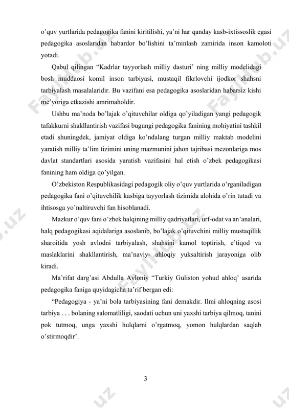 ab o’stirmoqdir’. pedagogika komil insonni tarbiyalashda hayotiy tajribalarga suyangan holda yuksak ma’niviyatni, milliy mafkurani shakllantiruvchi, qonun - qoida va metodlarni o’rganuvchi hodisalar doirasidagi fandir. pedagogika fani ijtimoiy fanlar tizimiga kirib, o’zining nazariy, ilmiy va amaliy asoslariga ega. pedagogikaning nazariy asoslari: pedagogika fanining nazariy asoslari inson kamolotiga qaratilgan, halq yaratgan boy tajriba, ilmiy tadqiqotga doir nazariy va metodik manbalarga o’rta osiyo va jahon ma’rifatparvar, mutafakkir olimlarning asarlariga suyangan holda komil insonni tarbiyalash, o’qitishning qoida va umumiy qonuniyatlariga asoslanadi. pedagogikaning milliy asoslari: pedagogikaning milliy asosi ta’lim masalalarini har bir millatning milliy merosi bilan umumbashariy, umuminsoniy qadriyatlarni holda amalga oshirishdir. har bir millatning o’ziga xos meros va qadriyatlariga suyangan holda tarbiyashunoslik masalalarining milliy asosda yosh avlodga etkazish mazmuni, shakli, metod va tamoyillarini milliylashtirishdir. bir so’z bilan aytganda, bugungi pedagogika fani haqli ravishda tabiatni oliy mahsuli-insonning ma’naviy-ma’rifiy shakllanishi uning shahs sifatida rivojlanishi va mustaqil fikr yurituvchi komil inson bo’lib etishishi yo’lidagi qonuniyatlarini o’rgatuvchi fan …