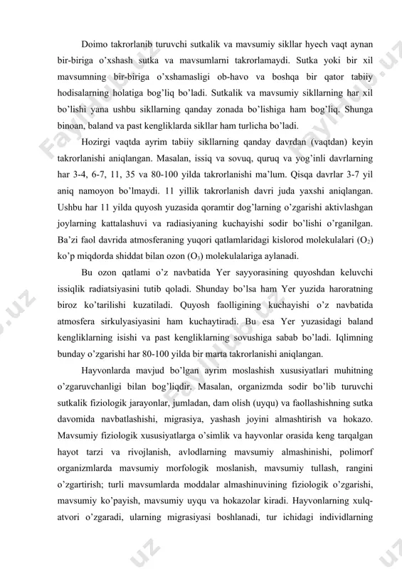gik jarayonlar, jumladan, dam olish (uyqu) va faollashishning sutka davomida navbatlashishi, migrasiya, yashash joyini almashtirish va hokazo. mavsumiy fiziologik xususiyatlarga o’simlik va hayvonlar orasida keng tarqalgan hayot tarzi va rivojlanish, avlodlarning mavsumiy almashinishi, polimorf organizmlarda mavsumiy morfologik moslanish, mavsumiy tullash, rangini o’zgartirish; turli mavsumlarda moddalar almashinuvining fiziologik o’zgarishi, mavsumiy ko’payish, mavsumiy uyqu va hokazolar kiradi. hayvonlarning xulq-atvori o’zgaradi, ularning migrasiyasi boshlanadi, tur ichidagi individlarning o’zaro munosabatlari va hayot tarzi o’zgaradi. yakka bo’lib yashashdan poda yoki to’da bo’lib yashashga, o’troq hayotdan ko’chib yashashga o’tiladi. natijada ayrim turlarning individlar soni qisqaradi, jamoaning tarkibi va strukturasi o’zgaradi. shuningdek, turli mavsumlarda populyatsiyalar tarkibining irsiyati o’zgaradi. iqlimning asriy o’zgarishi ayrim turlar arealining qisqarishi va aksincha, ayrimlarining kengayishi kuzatiladi. nihoyat, iqlimning geologik o’zgarishi va muhit omillarining o’zgarishi fauna va floraning ham o’zgarishi bilan ifodalanadi. lekin organik olam evolyusiyasi, o’simlik va hayvonlar turli-tumanliligining oshishi, ular tuzilishining murakkablashuvini faqatgina atrof-muhitning ta’siri bilan bog’lab bo’lmaydi, balki “organizm-muhit” sistemasining o’zaro …