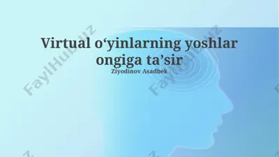virtual oʻyinlarning yoshlar ongiga taʼsir — PPTX