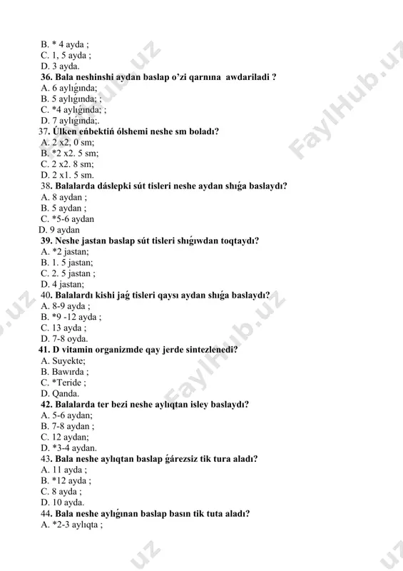 rınnan ; c. moyinnen; d. bilekten. 65. teri astı may qatlamı normada neshe santımetr boladı? a. 2-3 sm; b. 1 sm; c. 2 sm; d. *1, 5 sm. 66. teri astı may qatlamı qalıńlıǵı qay jerden anıqlanadı? a. *qarın diywalınan ; b. sannan; c. bilekten; d. moyınnan. 67. jańa tuwǵan náresteler súyegi jumsaq bolıwına sebep ne? a. *organikalıq zatlar kóp; b. anorganik zatlar kóp; c. vitaminler kóp; d. duzlar kóp. 68. kókirek iyiliwi ne dep ataladı? a. lordoz; b. *kifoz; c. kifoskolioz; d. skolioz. 69. moyin iyilmesi ne dep ataladı? a. kifoz; b. skolioz; c. * lordoz; d. kifoskolioz. 70. nárestelerde gemoglobin neshe g/l boladı? a. 130 -140 g/l; b. *170-247 g/l; c. 142-146 g/l; d. 110 -170 g/l. 71. nárestelerde trombocitler sanı qansha boladı? a. 270-290 ; b. 260 -280; c. *200-250; d. 180-200. 72. 5 jaslı balada eritrocitlrdeń shógiw tezligi qansha boladı? a. 2-3; b. 2-15; c. 3-5; …