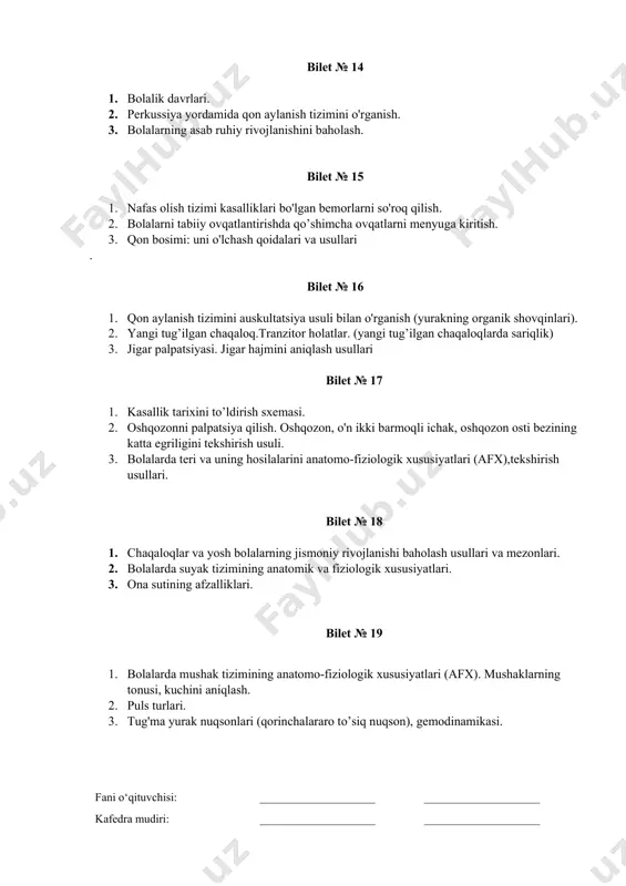 ratsiyasining o'zgarishi). 2. suyak to’qimalarining tez-tez uchraydigan kasalliklari semiotikasi (osteomalyaciya, osteoporoz, deformatciya). 3. raxit kasalligi tasnifi. bilet № 21 1. bolalarda teri osti yog’ qavati va limfa tizimining morfologik va funktcional xususiyatlari. 2. qon aylanishining etishmasligi. etiologiya, patogenez, strazhesko-vasilenko bo'yicha qon aylanish etishmovchiligining tasnifi. 3. taloqning perkussiyasi va palpatsiyasi. bilet № 22 1. qon aylanish tizimini auskultatsiya usuli bilan o'rganish (ekstrakardiyak shovqinlar). 2. qorin bo'shlig'i organlarini palpatsiya qilishning umumiy tamoyillari. 3. temir tanqis kamqonliklarda klinik belgilar bilet № 23 1. o'tkir qon tomir etishmovchiligi. shoshilinch tibbiy yordam. 2. qon tomirlarining auskultatsiyasi. 3. bolalarda oziqlanish holatini baholash. bilet № 24 1. siydik ajratish a’zolarini tekshirish usullari. 2. bolalarda oziqlanishning surunkali buzulashlari sabablari. 3. ona sutining boshqa sut aralashmalari va hayvon sutlaridan farqi. bilet № 25 1. qon aylanish tizimining xastalik belgilari. 2. bemor bola ahvolini baholash. 3. raxit kasalligini davolash va oldini olish. bilet № 26 1. qon aylanish tizimining xastalik …