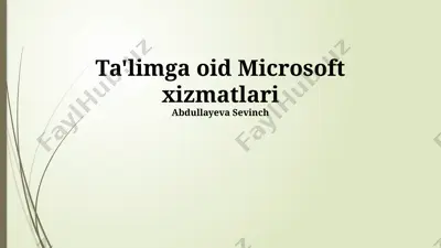 microsoft ta'lim xizmatlari — PPTX