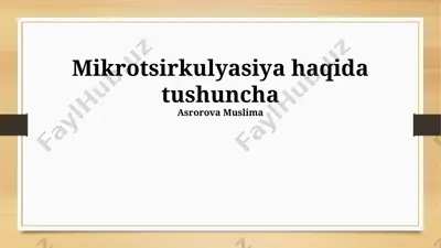 mikrotsirkulyasiya haqida tushuncha — PPTX