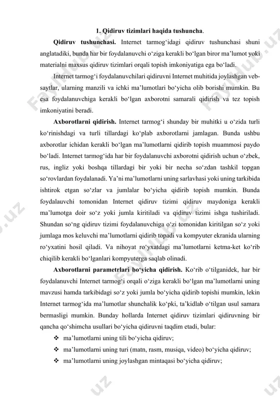 ekin internet tarmog‘ida ma’lumotlar shunchalik ko‘pki, ta’kidlab o‘tilgan usul samara bermasligi mumkin. bunday hollarda internet qidiruv tizimlari qidiruvning bir qancha qo‘shimcha usullari bo‘yicha qidiruvni taqdim etadi, bular: · ma’lumotlarni uning tili bo‘yicha qidiruv; · ma’lumotlarni uning turi (matn, rasm, musiqa, video) bo‘yicha qidiruv; · ma’lumotlarni uning joylashgan mintaqasi bo‘yicha qidiruv; · ma’lumotlarni uning joylashtirilgan sanasi bo‘yicha qidiruv; · ma’lumotlarni uning joylashgan internet zonasi bo‘yicha qidiruv; · ma’lumotlarni xavfsiz qidiruv. mashhur internet qidiruv tizimlari. internet tarmog‘i yirik ma’lumotlar ombori hisoblanadi. undan kerakli ma’lumotlarni qidirib topish foydalanuvchining oldiga qo‘yilgan eng asosiy masalalardan biridir. bunday hollarda yirik ma’lumotlar omboridan kerakli ma’lumotlarni qidirib topishda axborot-qidiruv tizimlari muhim ahamiyatga ega. internet tarmog‘ida bunday tizimlarning ko‘plab turlarini uchratish mumkin. bulardan google, rambler, yandex, yahoo tizimlari o‘zbek, rus va ingliz tillarida qidiruvni olib boradigan eng mashhurlari hisoblanadi. http://www.google.ru http://www.rambler.ru http://www.yahoo.com http://www.mail.ru ushbu mashhur qidiruv tizimlarining har biri oddiy va batafsil kengaytirilgan qidiruv hamda matnli, rasm, musiqa, video …